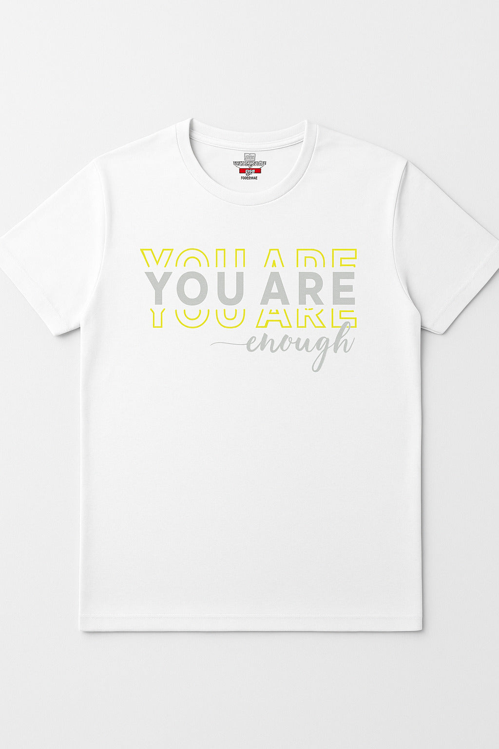 "You Are Enough" Affirmation T-Shirt – Minimal White